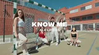 Know me | Ale LP Bas