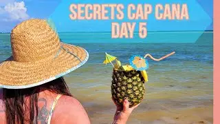 Secrets Cap Cana l Day 5 | Bordeaux & Divas Show