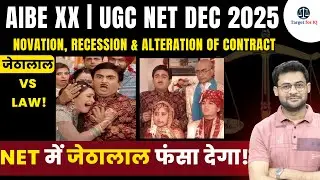 Novation, Rescission & Alteration Explained with Story | UGC NET/JRF DEC 2025 Contract Law Revision