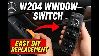 Mercedes-Benz W204 | How to Replace Electric Window Switch