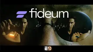 E9 Updates: $FI - Fideum