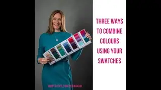 Three ways to choose and combine colours using your swatches