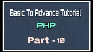 PHP Basic To Advance Bangla Tutorial Part - 10 (Indexed Array)