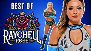 Best of RAYCHELL ROSE | Full Women&rsquo;s Wrestling Matches