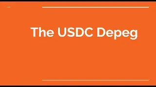 Circle - USDC : Explaining the Depeg and SVB Silicon Valley Bank