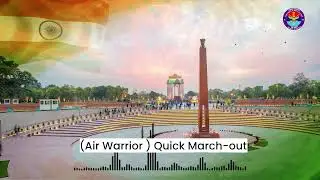 Beating Retreat Tunes 2026 | Air Warrior  Quick March out