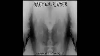 Daemongrinder - Inhuman Acts of Brutality