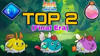 TOP 2 AXIE INFINITY ORIGIN LEADERBOARD TEAM FINAL ERA 2025. THE BEST TEAM IN AXIE INFINITY 2025.