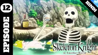 Skeleton Knight In Another World Episode 12 Explained In Hindi |