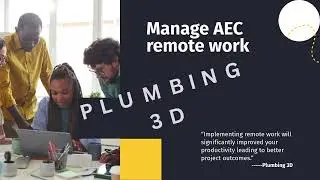 Remote Work in Drafting---------- 3D Drafting