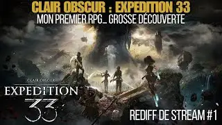 [HORS SERIE] Découverte de Clair Obscur: Expedition 33 ! Ça tourne mal !