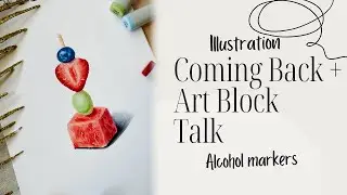 Fruit Skewer Illustration \ Coming Back \ Art block Talk