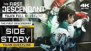 The First Descendant - Yujin Questline | Gameplay Walkthrough [4k UHD 60 FPS - PC] / No Commentary