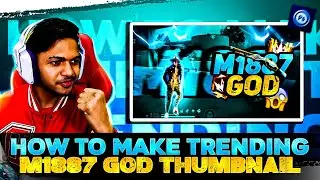 HOW TO MAKE TRENDING MONTAGE THUMBNAIL || FREE FIRE TREADING M1887 GOD THUMBNAIL TUTORIAL