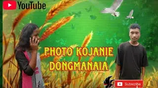 Photo kojanie dongmanaia. Full garo Video Music 👇