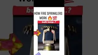 How Fire Sprinklers Work?