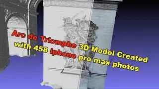 Arc de Triomphe 3D Model ​Scanned​ with ​iPhone Camera