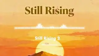 Still Rising | Cinematic Background Music Without Vocals
