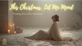 This Christmas, Let Me Mend 🎄💔 | A Healing Christmas Song ❤️❄️ | PMidas Sound Lab 🎧