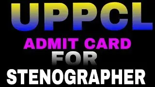 uppcl stenographer admit card | #Exam_monthan