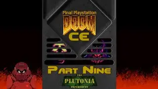 [9] Final Doom | Final Playstation Doom CE