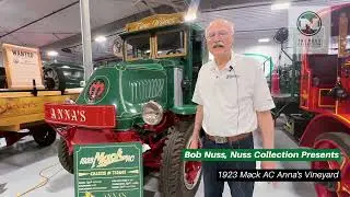 Nuss Collection Presents 1923 Mack AC Annas Vineyards