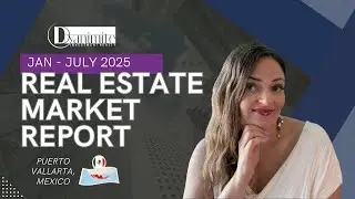 Market Update: Is Now the Best Time to Buy or Sell in Puerto Vallarta?