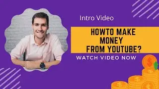 How to Make Money from YouTube? Intro #digitalexpert