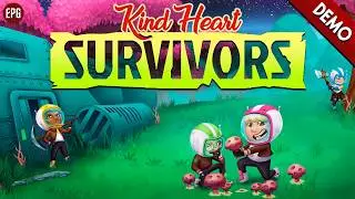 Kind Heart Survivors (demo) - Выживи на другой планете! (стрим)