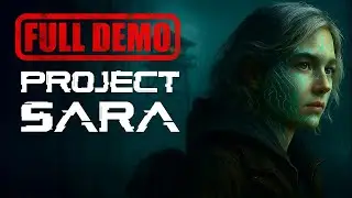 Project SARA Full DEMO Gameplay | First Look at the Sci-Fi Horror Adventure Experience