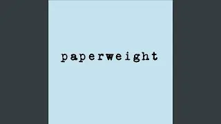 Paperweight by Joshua Radin and Schuyler Fisk