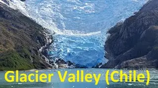 Glacier Valley, Patagonia, Chile