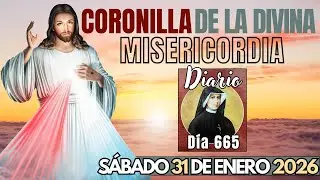Día 665 | Coronilla de la Divina Misericordia de HOY | Diario Santa Faustina | 31 Enero 2026