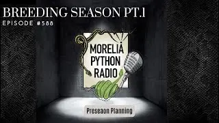 Breeding Season Pt 1 Preseason Planning