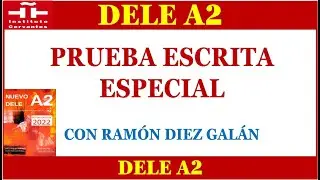 DELE A2 PRUEBA ESCRITA ESPECIAL
