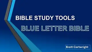 Bible Study Tools ( Blue Letter Bible)  1-10-26