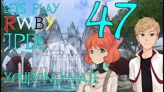 Let's Play RWBY JPDE Part 47 | Me & Penny vs Coco & Velvet
