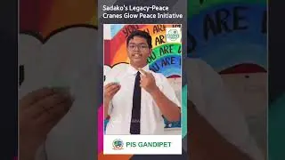 Sadako's Legacy Peace Cranes Glow Peace Initiative | campus khabar #pisgandipet
