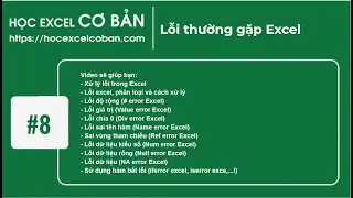 Học Excel cơ bản | #8 Lỗi thường gặp Excel