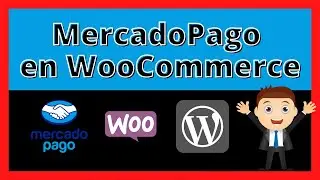 🔴✅ CONFIGURAR MercadoPago en WooCommerce 2021 [FÁCIL Y RÁPIDO]