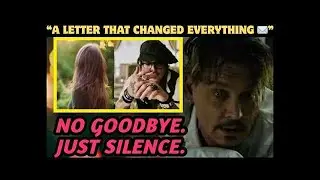 Johnny Depp &mdash; &ldquo;I Never Thought I&rsquo;d Be Sitting Here&hellip;&rdquo; | A Letter You&rsquo;ll Never Forget