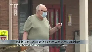 Chippewa County health director believes cases are skyrocketing because people aren't complying