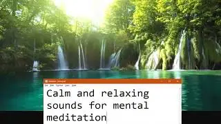 Calm and Relaxing Sounds for Mental Meditation