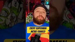 EVERY SUPERMAN MOVIE RANKED WORST TO BEST