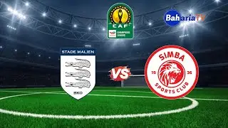 🔴# LIVE: STADE MALIEN (2) (1) SIMBA SC (CLUB BINGWA AFRICA)