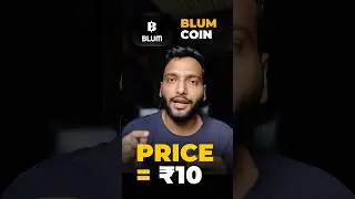 BLUM Coin Price 10₹ 😱 | Blum Listing Date & Price #blum