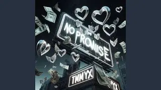 No Promiise