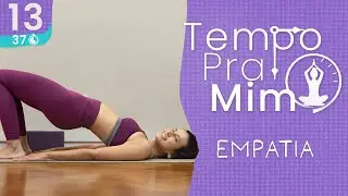 Yoga para Equilíbrio Emocional e Empatia: MAIS ESTABILIDADE MENTAL e ALIVIO EMOCIONAL
