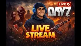 DayZ Survival — Trust No One 💀 | PSVetGaming