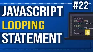 #22 JavaScript looping statements | forEach loop | How to use forEach loop ?